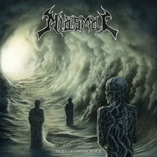 Miasmal – Tides Of Omniscience