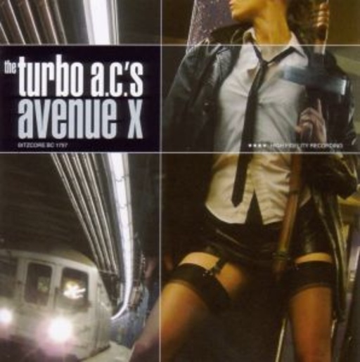 Turbo A.C.'s – Avenue X