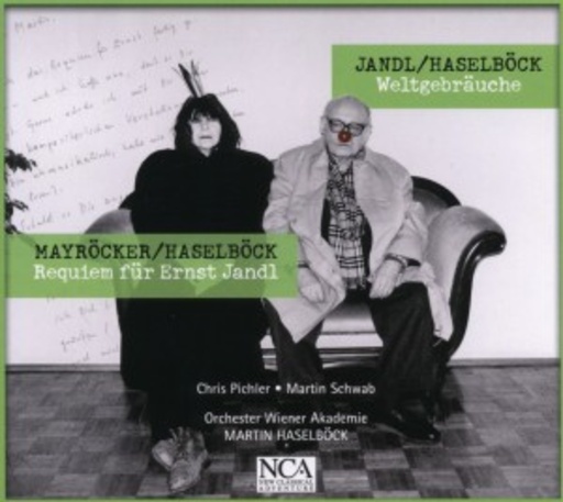 Chris Pichler/Martin Schwab/Orchester Wiener Akademie – Weltgebräuche/Requiem für Ernst Jandl