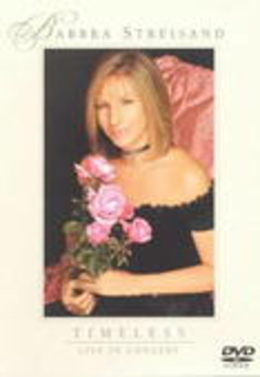 Barbra Streisand – Timeless - Live In Concert