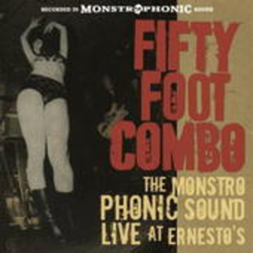 Monstrophonic Sound Live At Ernesto’s