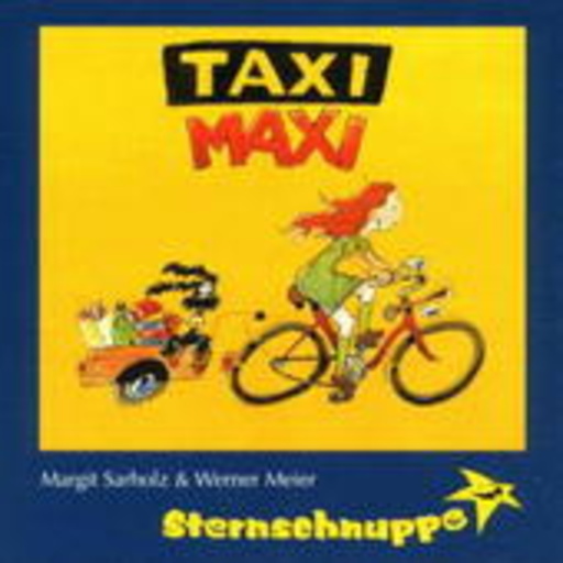 Sternschnuppe (Margit Sarholz/Werner Meier) – Taxi Maxi