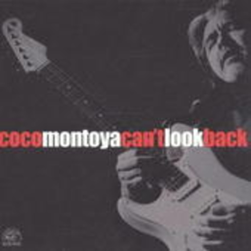 Coco Montoya – Can't Look Back