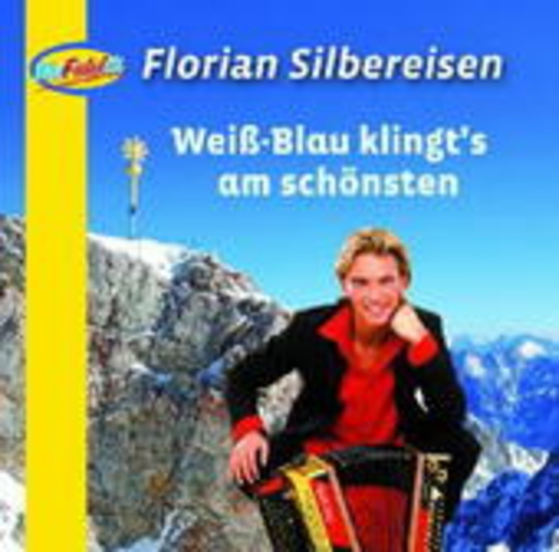 Florian Silbereisen – Weiß-Blau klingt's am schönsten