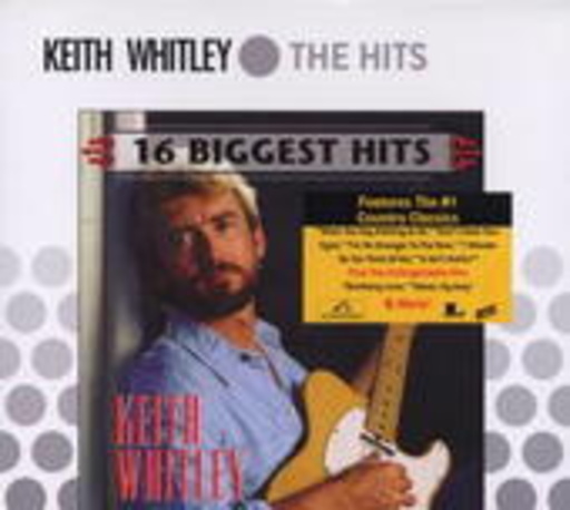 Keith Whitley – 16 Biggest Hits
