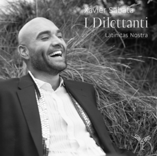 Xavier Sabata/Latinitas Nostras – I Dilettanti