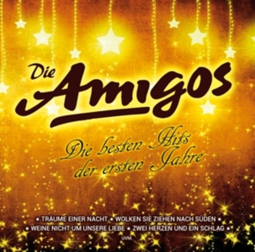 Amigos – Die besten Hits der ersten Jahre