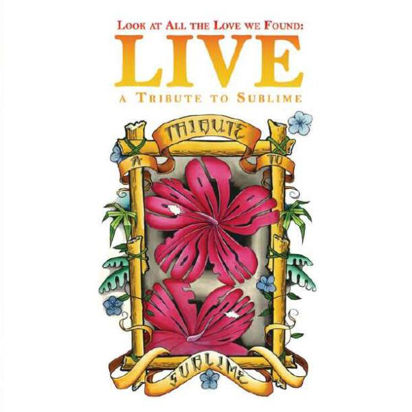 Diverse – Look At All The Love We Found - A Tribute To Sublime