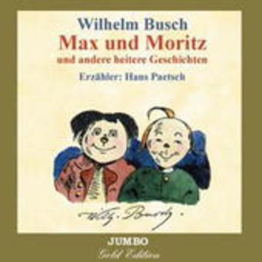 Hans Paetsch – Max und Moritz und andere heitere Geschichten