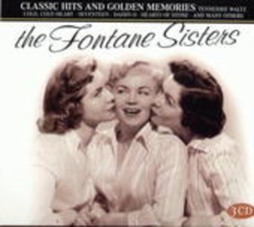The Fontane Sisters – Classic Hits And Golden Memories