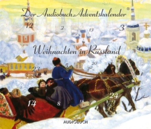 Diverse – Weihnachten in Russland - Der Audiobuch Adventskalender