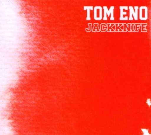 Tom Eno – Jackknife