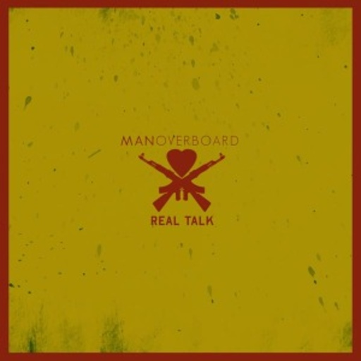 Man Overboard – Real Talk