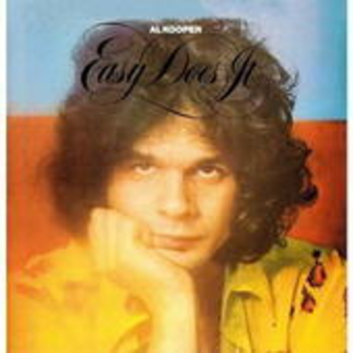 Al Kooper – Easy Does It