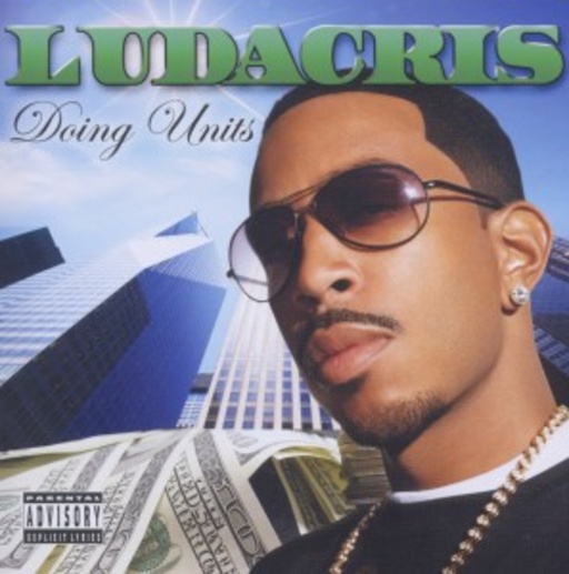 Ludacris – Doing Units