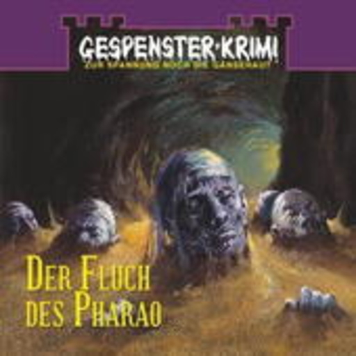 Diverse – Gespenster Krimi - Der Fluch des Pharao - Folge 5
