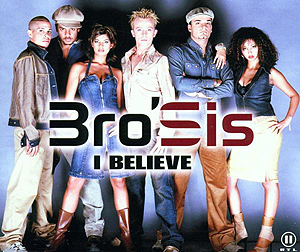 Bro'Sis – I Believe