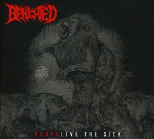 Benighted – Brutalive The Sick