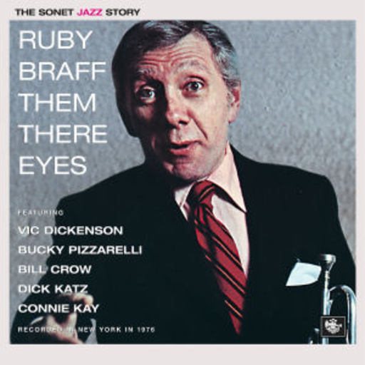 Ruby Braff – Them There Eyes (Sontet Serie)