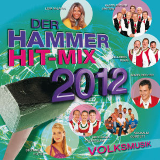 Diverse – Der Hammer Hit-Mix 2012 - Volksmusik