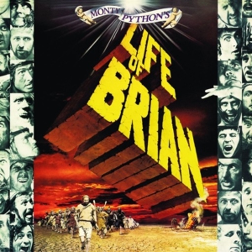 Monty Python – Life Of Brian