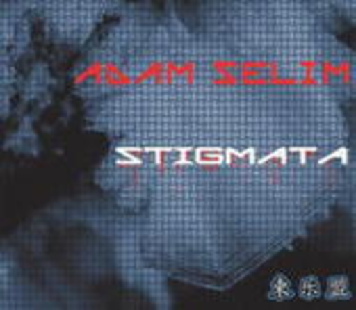 Adam Selim – Stigmata