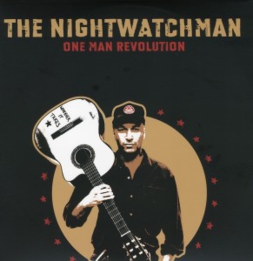 Tom Morello – The Nightwatchman - One Man Revolution