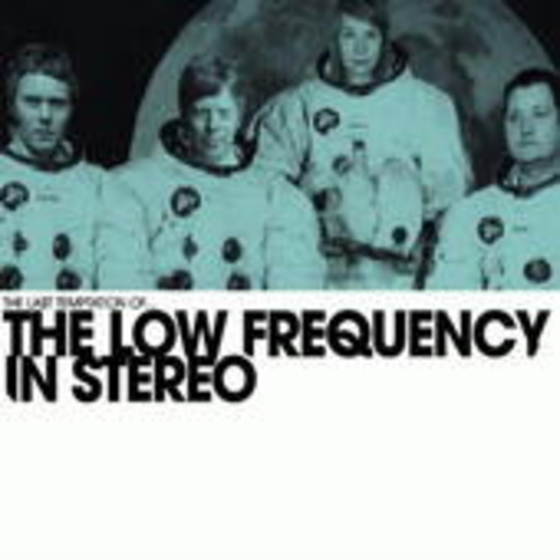 The Low Frequency In Stereo – The Last Temptation