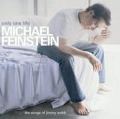 Michael Feinstein – Only One Life