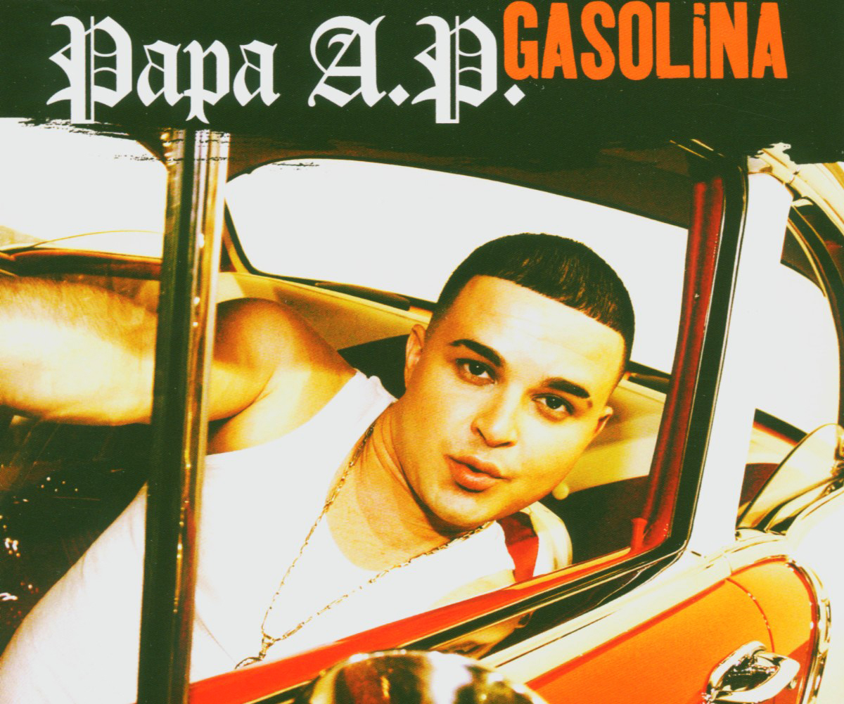Papa A.P. – Gasolina