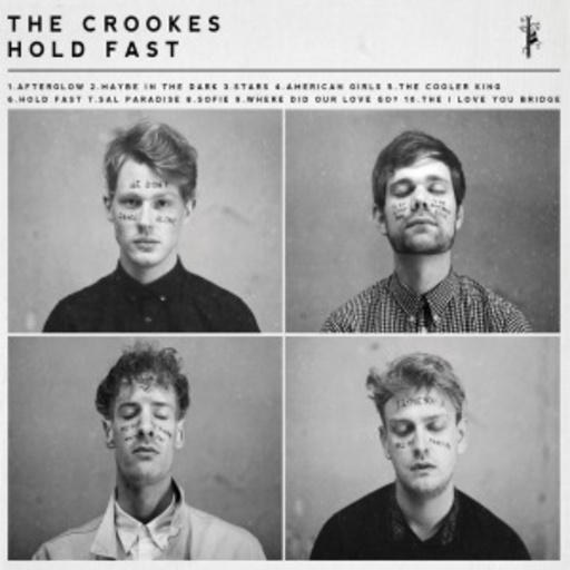 The Crookes – Hold Fast