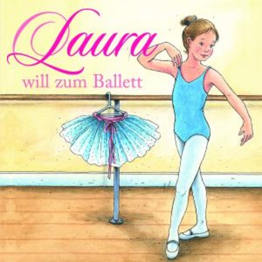 Laura – Laura will zum Ballett (1)