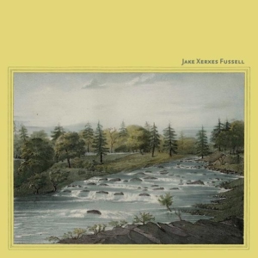 Jake Xerxes Fussell – Jake Xerxes Fussell