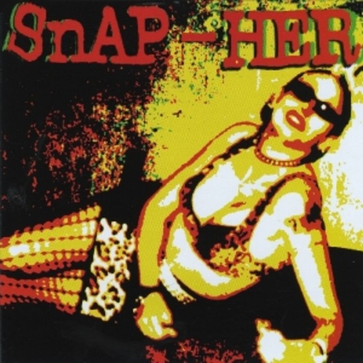 Snap-Her – Queen Bitch Of Rock'N'Roll