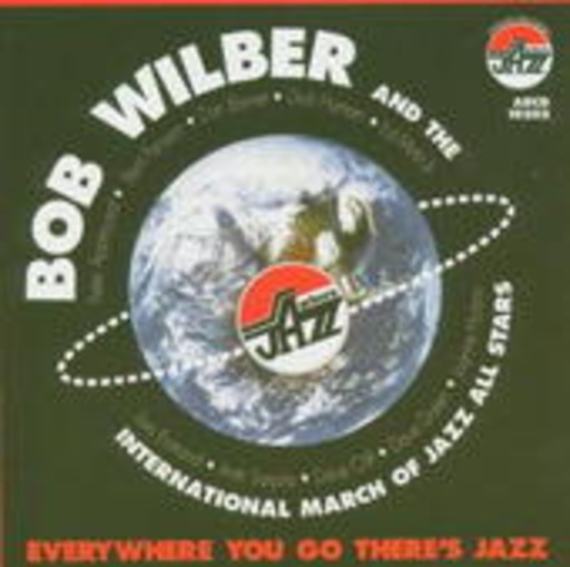 Bob Wilber & The International March Of Jazz All-Stars – Bob Wilber & The International
