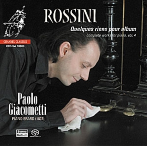 Paolo Giacometti – Complete Works For Piano Vol. 4 - Quelques Riens Pour Album