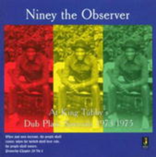 Niney The Observer – At King Tuby's Dub Plate Specials 1973-1975
