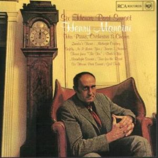 Henry Mancini – Six Hours Past Sunset