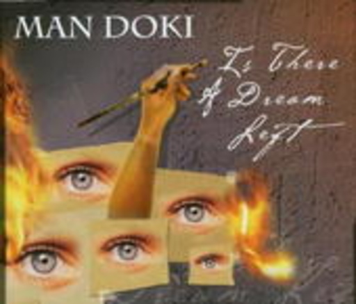 Man Doki – Is There A Dream Left