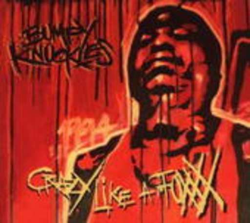 Bumpy Knuckles – Crazy Like A Foxxx