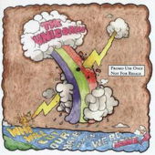 The Unicorns – Who'll Cut Our Hair When We're Gone