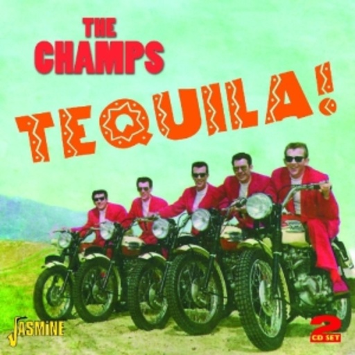 The Champs – Tequila