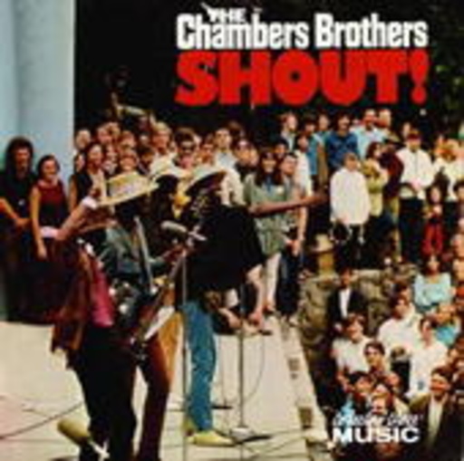 Chambers Brothers – Shout!