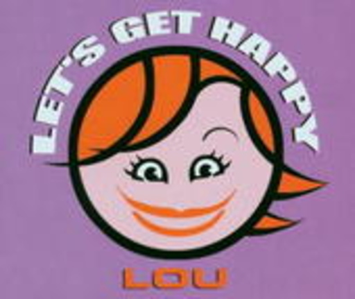 Lou – Let's Get Happy