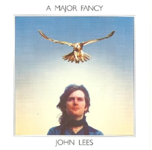 John Lees – A Major Fancy