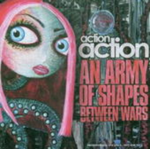 Action Action – An Army Of Shapes Between Wars
