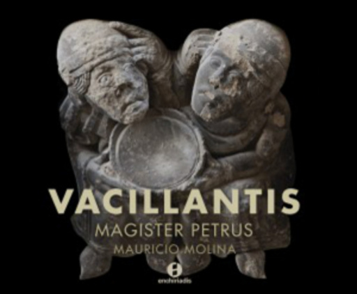 Mauricio Molina – Vacillantis - Magister Petrus