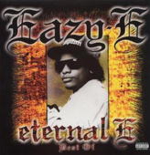 Eazy-E – Eternal E - Best Of