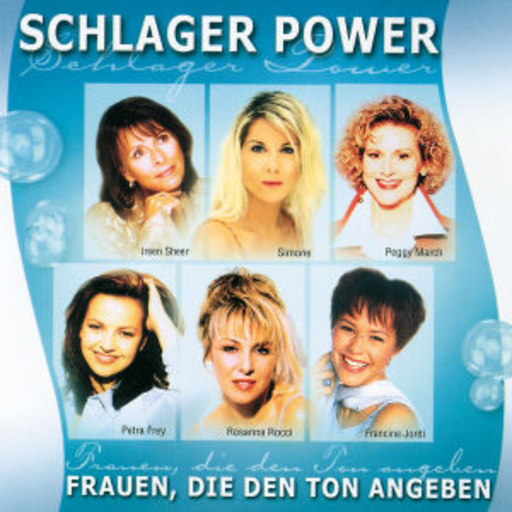 Ireen Sheer/Simone/Peggy March/Petra Frey/... – Schlager Power - Frauen, die den Ton angeben