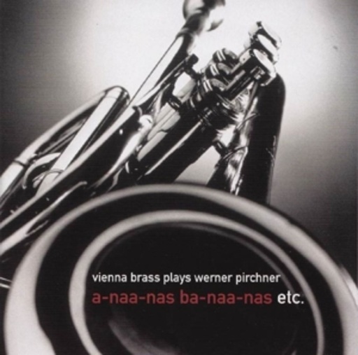 Vienna Brass – A-naa-nas Ba-naa-nas